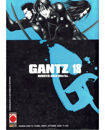 Gantz n. 18 di Hiroya Oku Prima Edizione ed.Panini