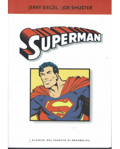 Classici del Fumetto di Repubblica 14 Superman di Siegel Shuster