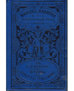 Manuali Barbera : storia del diritto italiano XIX di C. Calisse ed. 1891 A11