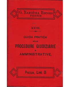 Manuali Barbera : procedure giudiziarie amministrative XXIII  1898 A11
