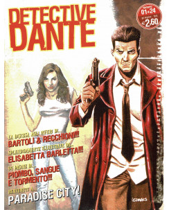 Detective Dante  1 Paradise City di Bartoli Recchioni ed. Eura