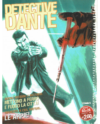 Detective Dante  3 le arpie ! di Bartoli Recchioni ed. Eura