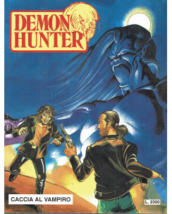 Demon Hunter n. 3 caccia al vampiro di Udina Soldati ed. Xenia BO12