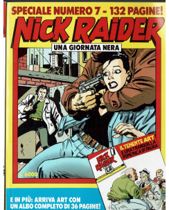 Nick Raider speciale n. 7 una giornata nera con ALLEGATO ed. Bonelli 