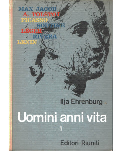 Ilja Ehrenburg : uomini anni vita 1 ed. Riuniti Tolstoj Picasso Lenin A12