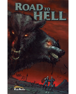 Road to hell di Schunk ed. Free Books 