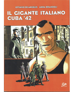il gigante italiano Cuba 42 di De Angelis NUOVO ed. 001 edizioni FU11