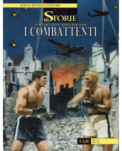 Le Storie n. 18 i combattenti di Mignacco Raffaelli ed. Bonelli BO02