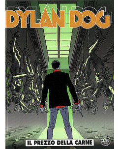 Dylan Dog n.358 il prezzo della carne ed.Bonelli