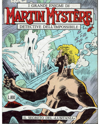 Martin Mystere n. 10 il segreto del Lusitania ed.Bonelli