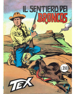 Tex 188 il sentiero dei Broncos lire 350 di Bonelli Galep ed Bonelli