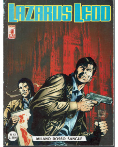 Lazarus Ledd n. 43 Milano rosso sangue di Ade Capone ed. Star Comics