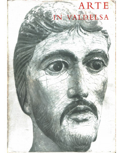 Arte in Valdelsa secolo XII al XVIII  catalogo 1963 ed. Stiav A90