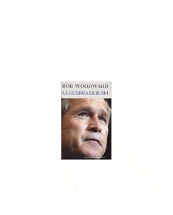 Bob Woodward: La guerra di Bush  ed. Sperling & Kupfer A15