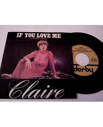 Claire "If you love me" -Derby- 45 giri