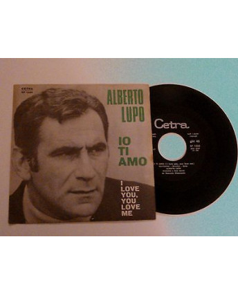 Alberto Lupo "Io ti amo (I love you, you love me)" -Cetra- 45 giri