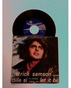 Patrick Samson "Dille di si" (Versione italiana di"Let it be")-Carosello-45 giri