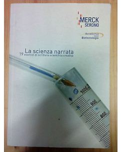 Merck, Serono: Accademia delle Biotecnologie: La scienza narrata A05