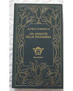 Alfred Andersch: Un amante della penombra III serie Ed. Mondadori Medusa A13