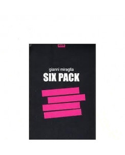 Gianni Miraglia: Six Pack Ed. Arcana A04