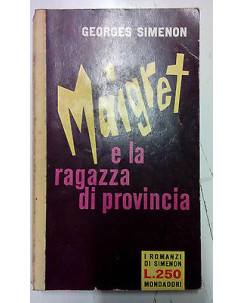 Georges Simenon: Maigret e la ragazza di provincia Ed. Mondadori A04