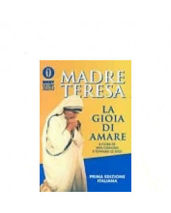 Madre Teresa: La gioia di amare Best Sellers Ed. O. Mondadori A04