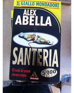 Alex Abella: Santeria Ed. Mondadori A09