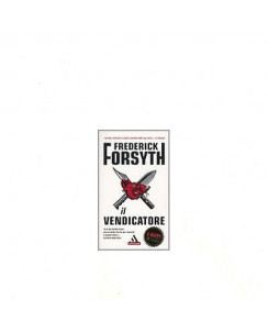 Frederick Forsyth: Il vendicatore Ed. Mondadori A11