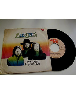 Bee Gees "How deep is your love" -RSO- 45 giri