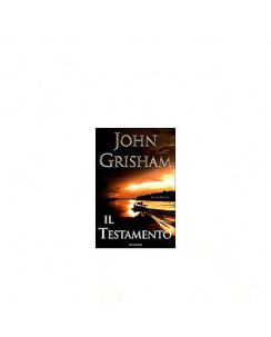 John Grisham: Il testamento Ed. Mondadori A08