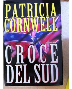 Patricia Cornwell: Croce del sud Ed. Club degli Editori A08