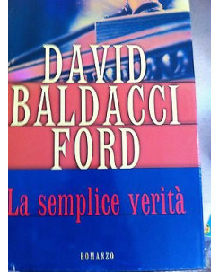 David Baldacci Ford: La semplice verità Ed. Mondolibri A07