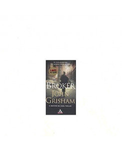Jonh Grisham: Il Broker Ed. Mondadori A07