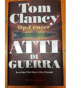 Tom Clancy: Atti di Guerra Ed. Rizzoli A07