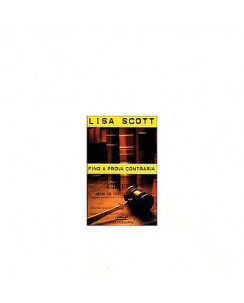 Lisa Scott: Fino a prova contraria Ed. Sperling Tascabili A05