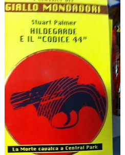 Stuart Palmer: Hildegarde e il "Codice 44" Ed. Mondadori A05