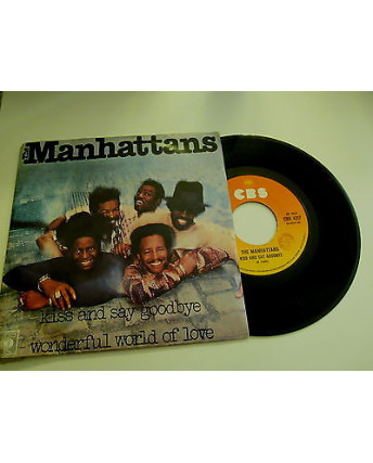 The Manhattans "Kiss and say goodbye" -CBS- 45 giri