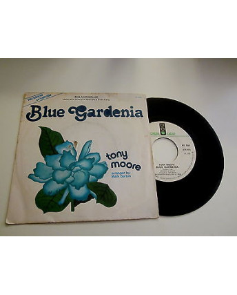 Tony Moore "Blue gardenia" -Green Light- 45 giri