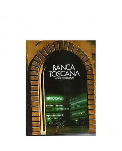 Banca Toscana: Storia e collezioni Ed. Nardini Speciale fuori commercio FF02