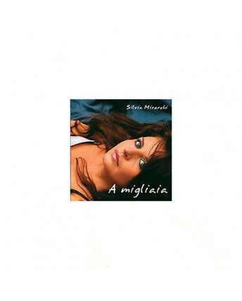 CD1 33 Silvia Mirarchi: A Migliaia [Terresommerse Cd]
