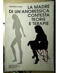 G. Falugi: La madre di un'anoressica contesta teorie e terapie Univ. Romane A01