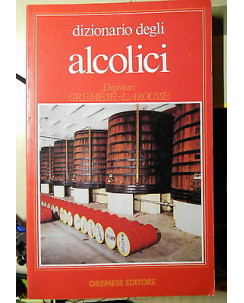 J. e B. Sallè: Dizionario degli alcolici Ed. Gremese A01