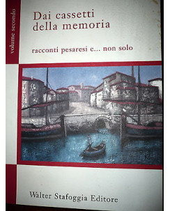 Pino Scalognini: Dai cassetti della memoria Vol. II  Ed. W. Stafoggia [RS] A33