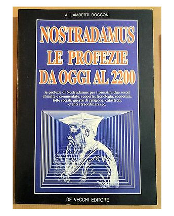 A. Lamberti Bocconi: Le Profezie Di Nostradamus Da Oggi al 2020 Ed. DeVecchi A19