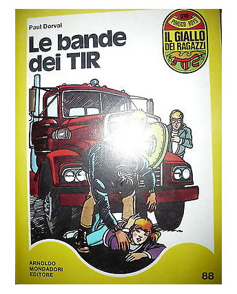 Paul Dorval: Le bande dei TIR Ristampa 1977 Ed. A. Mondadori A26