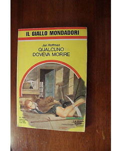 Ed.Mondadori Classici del giallo J.Roffman: Qualcuno doveva morire A30