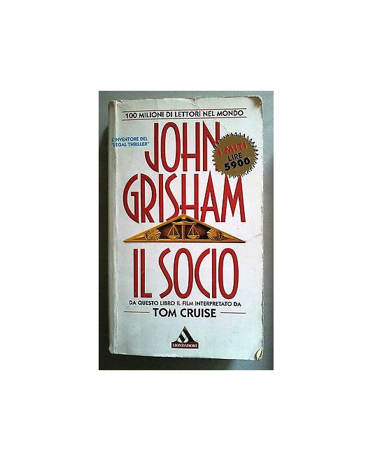 John Grisham: Il Socio Ed. Mondadori A07 2,00€