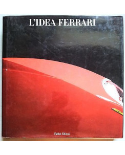L'Idea Ferrari * volume fotografico * ed. Fabbri FF04