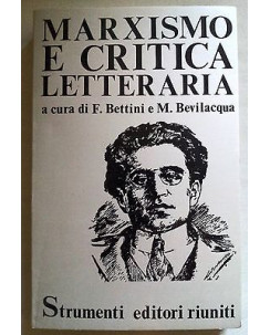 Bettini, Bevilacqua: Marxismo e Critica Letteraria 1a Ed. 1975 A05