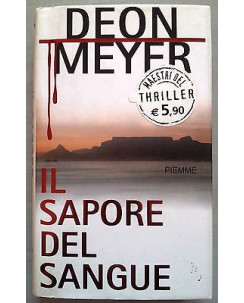 Deon Meyer: Il sapore del sangue Ed. Piemme A02